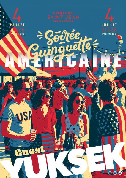 Soirée Américaine : Yuksek en guest pour une Guinguette exceptionnelle au Château Saint-Jean !